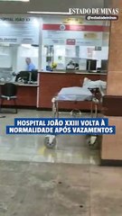 Hospital João XXIII volta à normalidade após vazamentos