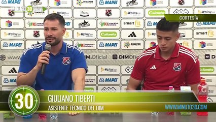 ¡El DIM merecía más! Giuliano Tiberti, analizó el partido del DIM contra Atlético Nacional