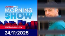 PRISÃO DE BOLSONARO / TRUMP X MADURO / OPERAÇÃO BARRICADA ZERO | MORNING SHOW - 24/11/25