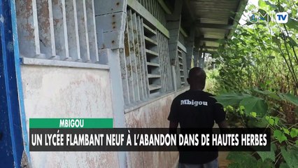 [#Reportage] Mbigou : un lycée flambant neuf à l’abandon dans de hautes herbes
