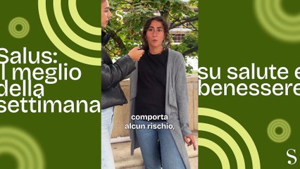 Le notizie di salute della settimana