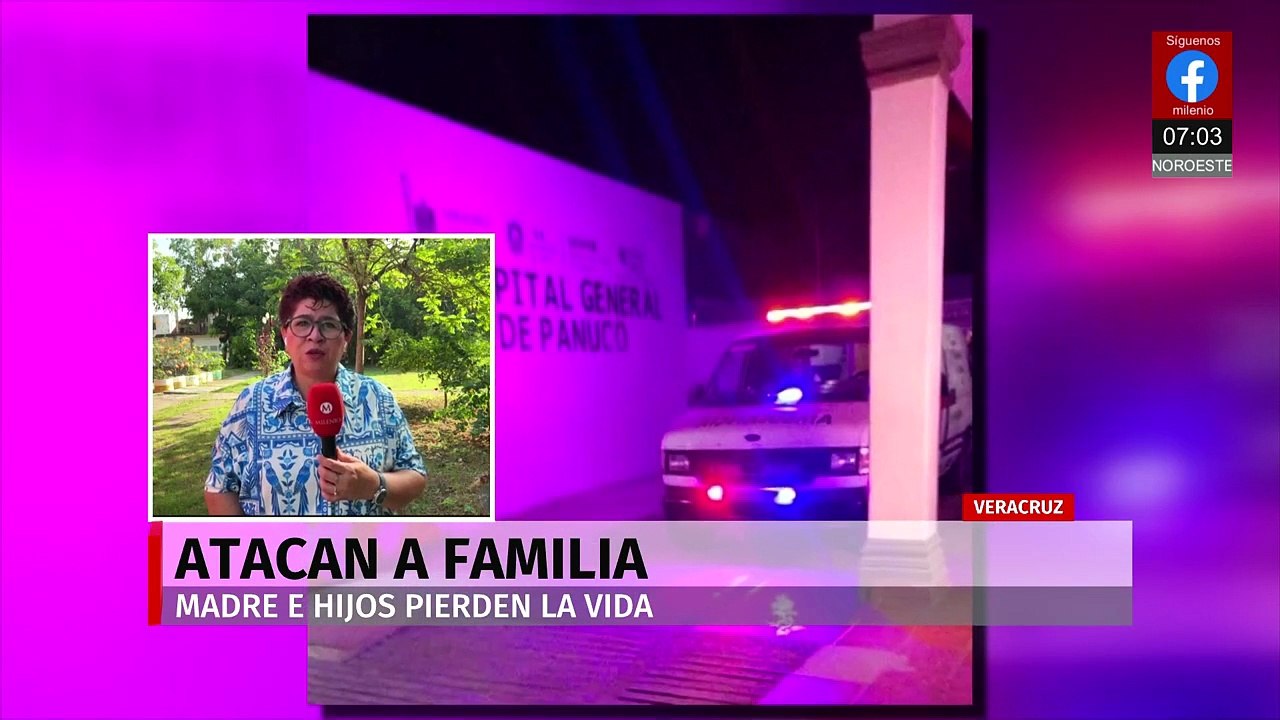 Atacan a familia en Veracruz; mueren una mujer y dos hijos menores