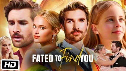 Fated to Find You - Full HD Movie Uncut