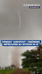 Fenômeno que se assemelha a tornado causa confusão no interior de São Paulo