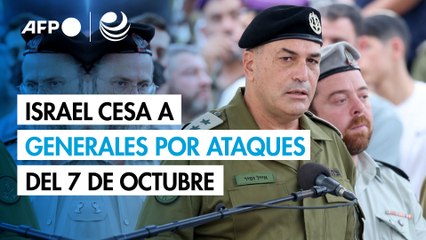 Ejército israelí cesa a varios generales por su fracaso en impedir ataques del 7 de octubre