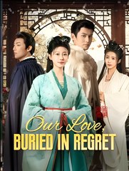 Our Love, Buried in Regret (DUBBED)  - Drama FULL MOVIES ENGLISH SUB