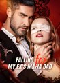 Falling For My Ex's Mafia Dad  - Drama FULL MOVIES ENGLISH SUB