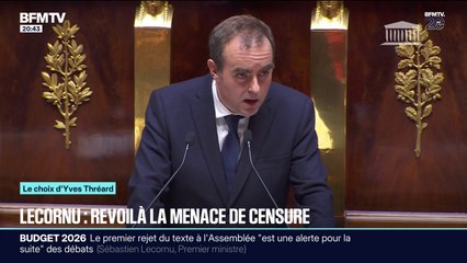 LE CHOIX D'YVES THRÉARD - Lecornu: revoilà la menace de censure