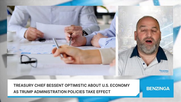 Treasury Chief Bessent Optimistic About U.S. Economy As Trump Administration Policies Take Effect