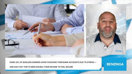 Some 42% of $200,000 Earners Avoid Checking Their Bank Accounts Due To Stress — And Half Say They'd Need Double Their Income To Feel Secure