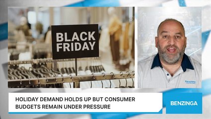 Holiday Demand Holds Up But Consumer Budgets Remain Under Pressure