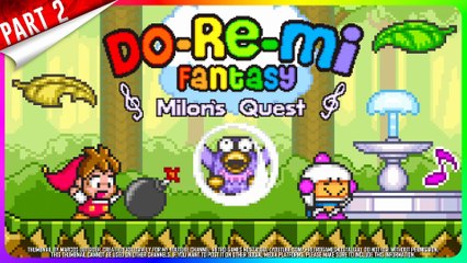 DoReMi Fantasy: Milon no Dokidoki Daibouken [English Translation] (SNES - JP) Longplay PART 2 of 2