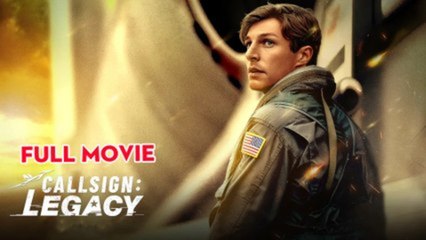 Callsign Legacy - FULL MOVIES ENGLISH SUB