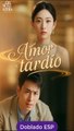 Amor tardio completa doblado español