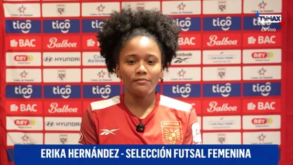 Erika Hernández| La jugadora de la Seleccion de Futsal Femenino de Panamá expresa el sentir del grupo tras debut mundialista