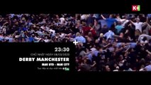 Super Sunday trên K+PM HD : Derby Manchester (8/3/2020)