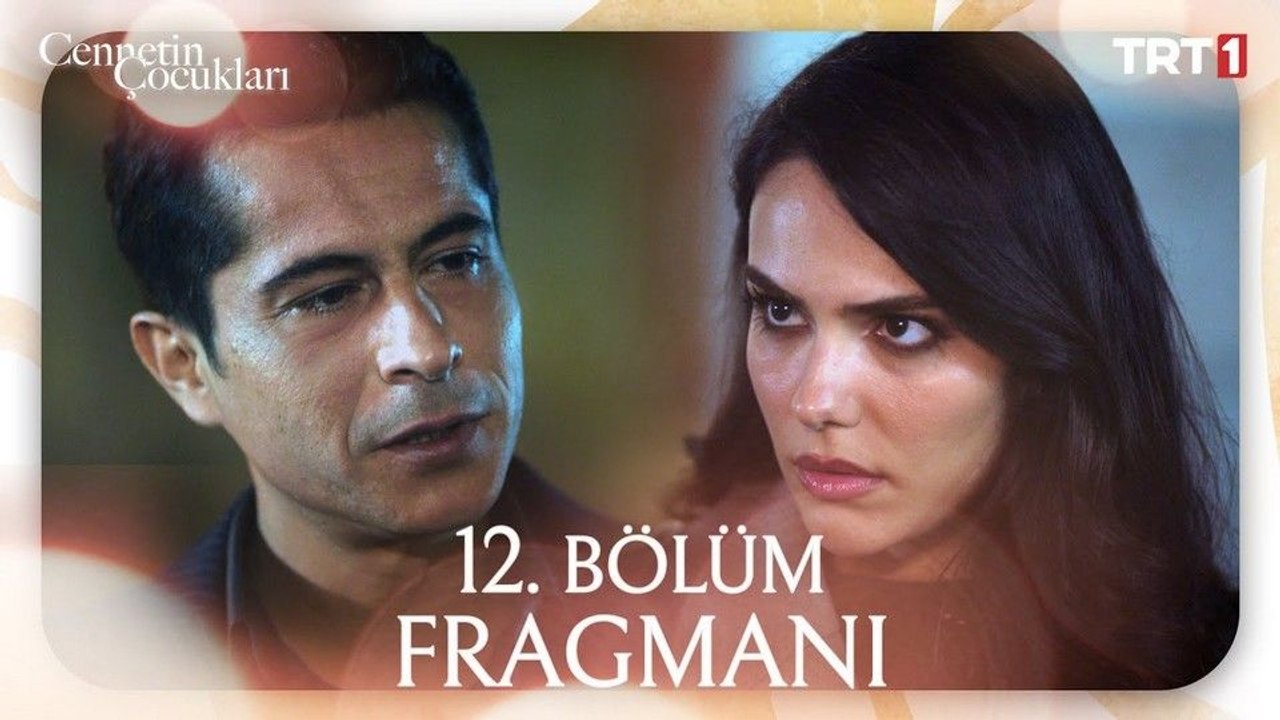 Cennetin Çocukları 12.Bölüm - Cennetin Çocukları - Sezon 1 - Bölüm 12 - Fragman VCRH STCRH
