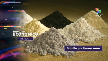 Estados Unidos y sus aliados dependen de China para tierras raras pesadas IMPACTO ECONÓMICO ESTELAR  24-11-2025