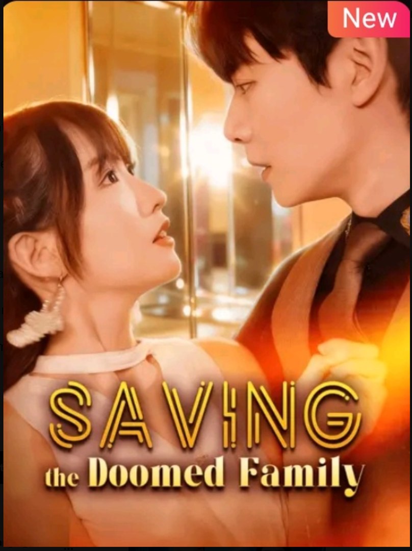 Saving the Doomed Family Chinese Drama - English Sub