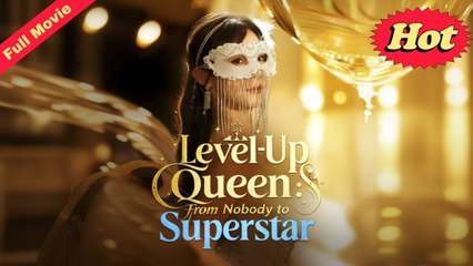 Level-Up Queen From Nobody To Superstar