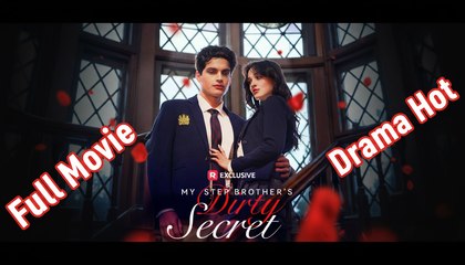 My Step Brother's Dirty Secret
