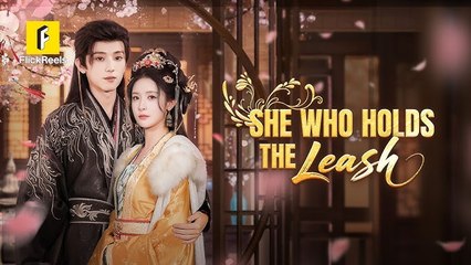 She Died as a Concubine,Reborn to Make Enemies Kneel in Blood She Who Holds the Leash