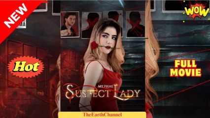 My Prime Suspect Lady (2025) - FULL [Eng Sub]