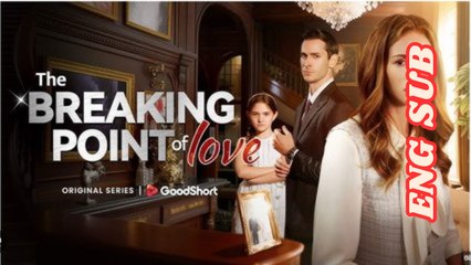 the breaking point of love dailymotion