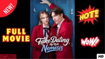 Fake Dating My Rich Nemesis