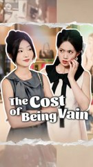 The Cost of Being Vain