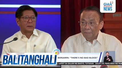 PBBM kay dating Exec. Sec. Bersamin - "There's no bad blood" | Balitanghali