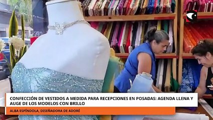 Confección de vestidos a medida para recepciones en Posadas agenda llena y auge de los modelos con brillo