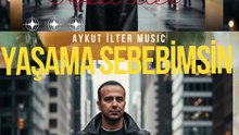 Yaşama Sebebimsin - Bir Aykut ilter Bestesi