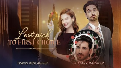 Hot 🔥 From Last Pick To First Choice _Flareflow - Full Movie