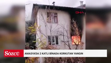Amasya'da 2 katlı binada korkutan yangın
