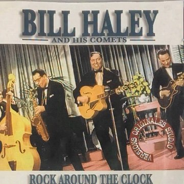 Rock Around The Clock - Bill Haley & His Comets#1 on The United World Chart in 1955