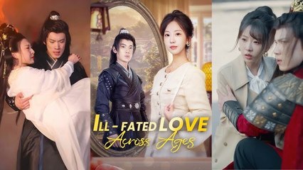 Wrong Love, Across Time Chinese Drama丨English subtitles