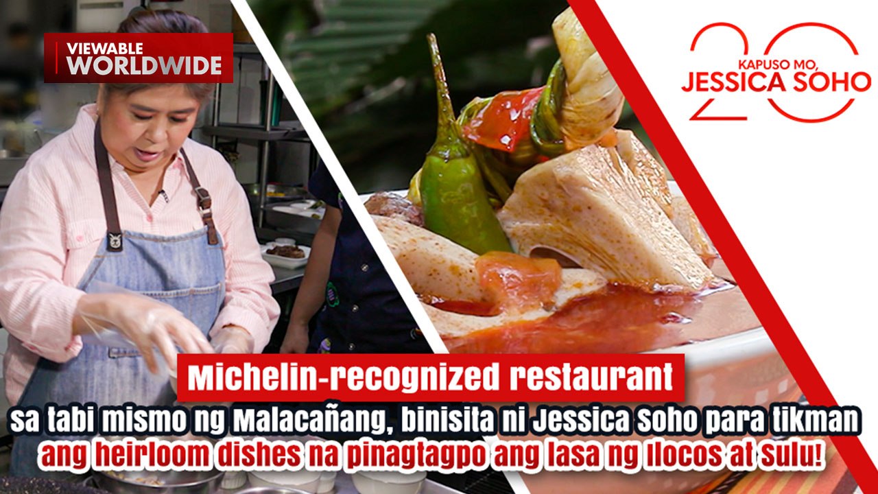Michelin-recognized restaurant sa tabi ng Malacañang, binisita ni Jessica Soho | Kapuso Mo, Jessica Soho