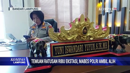 Temuan Ratusan Ribu Ekstasi, Mabes Polri Ambil Alih