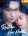 Rust In Her Heart - Full Movie