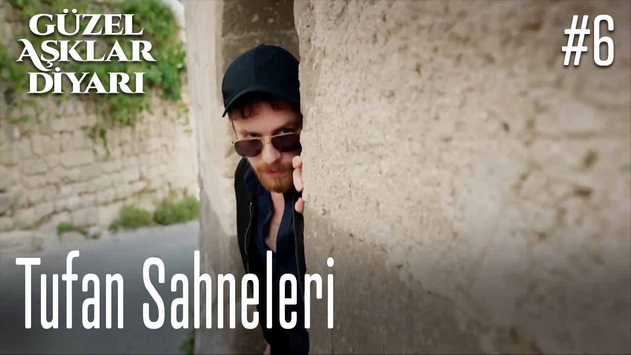 Tufan Sahneleri - Güzel Aşklar Diyarı