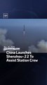 China Launches Shenzhou-22 To Assist Station Crew