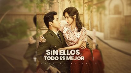 Sin Ellos, Todo Es Mejor