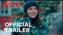 Home for Christmas | Season 3 - Official Trailer | Netflix