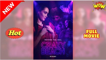 [New] Become the Idol- Crazy Beach #dramashort #sereal - Full Movie