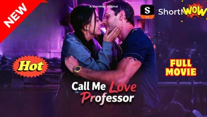Call Me Love Professor #shortfilm