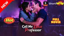 Call Me Love Professor #shortfilm