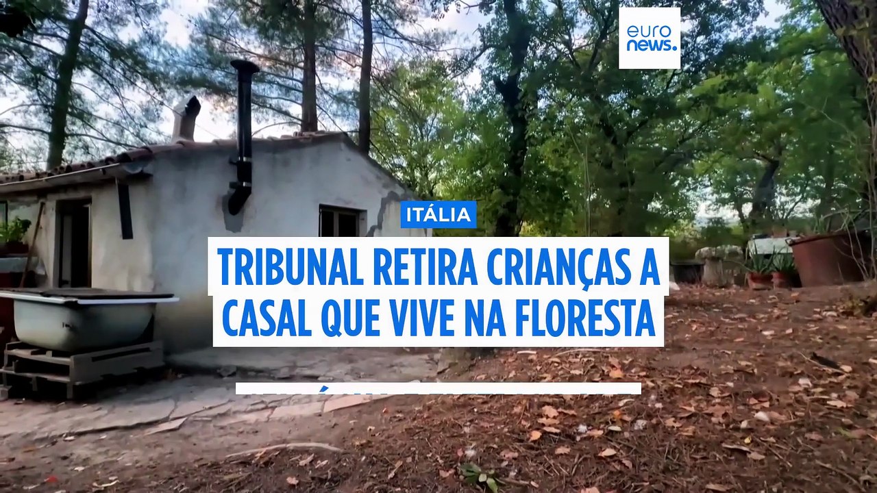 Itália: tribunal retira crianças a casal que vive na floresta sem água e eletricidade