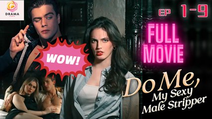 New Do Me, My Sexy Male Stripper Moboreel Dramawave Drama Hub