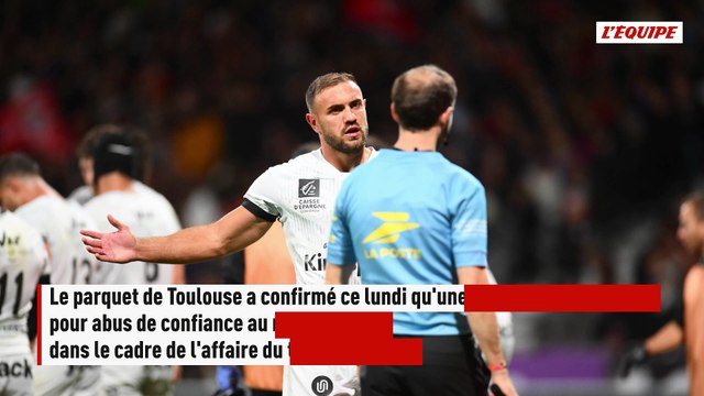 Une enquête pour abus de confiance ouverte par le parquet de Toulouse dans le cadre de l'affaire Jaminet - Rugby - Top 14